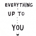 UPTO YOU