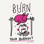 burn your burnout